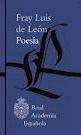Poesía  Fray Luis de León (Real Academia Española). 