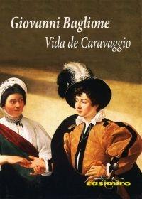 Vida de Caravaggio. 