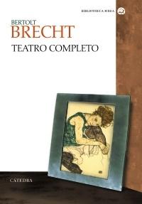 Teatro Completo. Bertolt Brecht. 