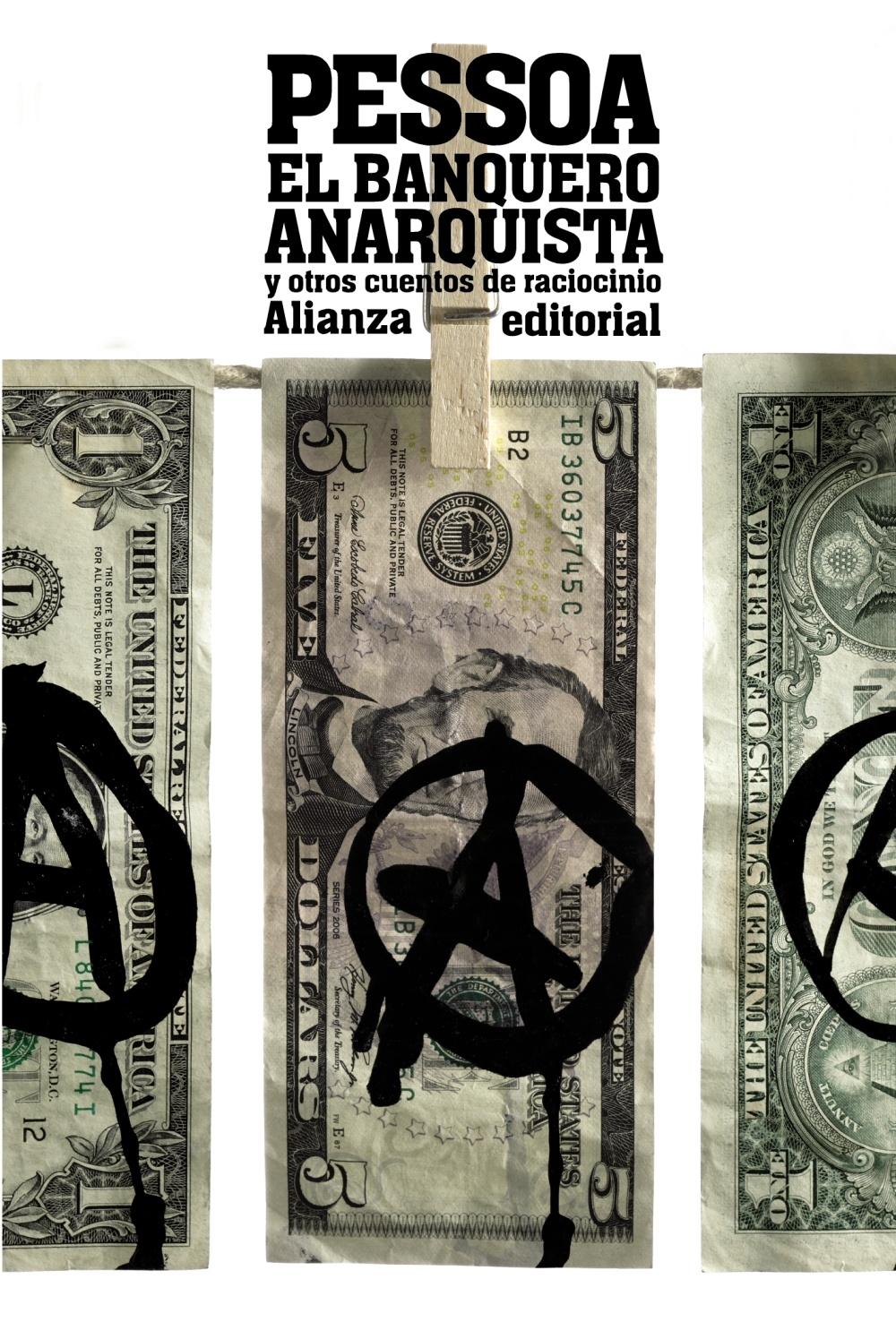 El Banquero Anarquista "Y Otros Cuentos de Raciocinio"