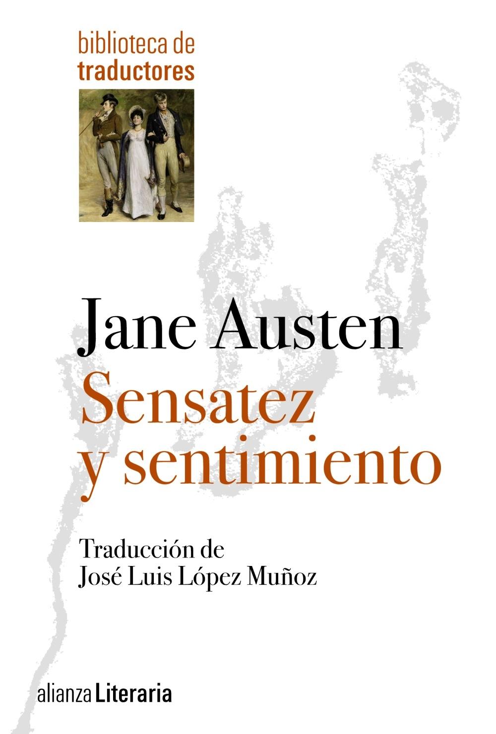 Sensatez y Sentimiento "Traducción de José Luis López Muñoz". 