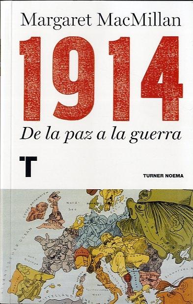 1914 "De la Paz a la Guerra". 