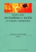 Estudios sobre Nacionalismo y Nación en la España Contemporánea