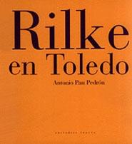 Rilke en Toledo. 