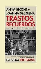 Trastos, Recuerdos "Una Biografia de Wislawa Szymborska". 