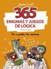 365 Enigmas y Juegos de Lógica. 