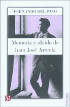Memoria y olvido de Juan José Arreola. 