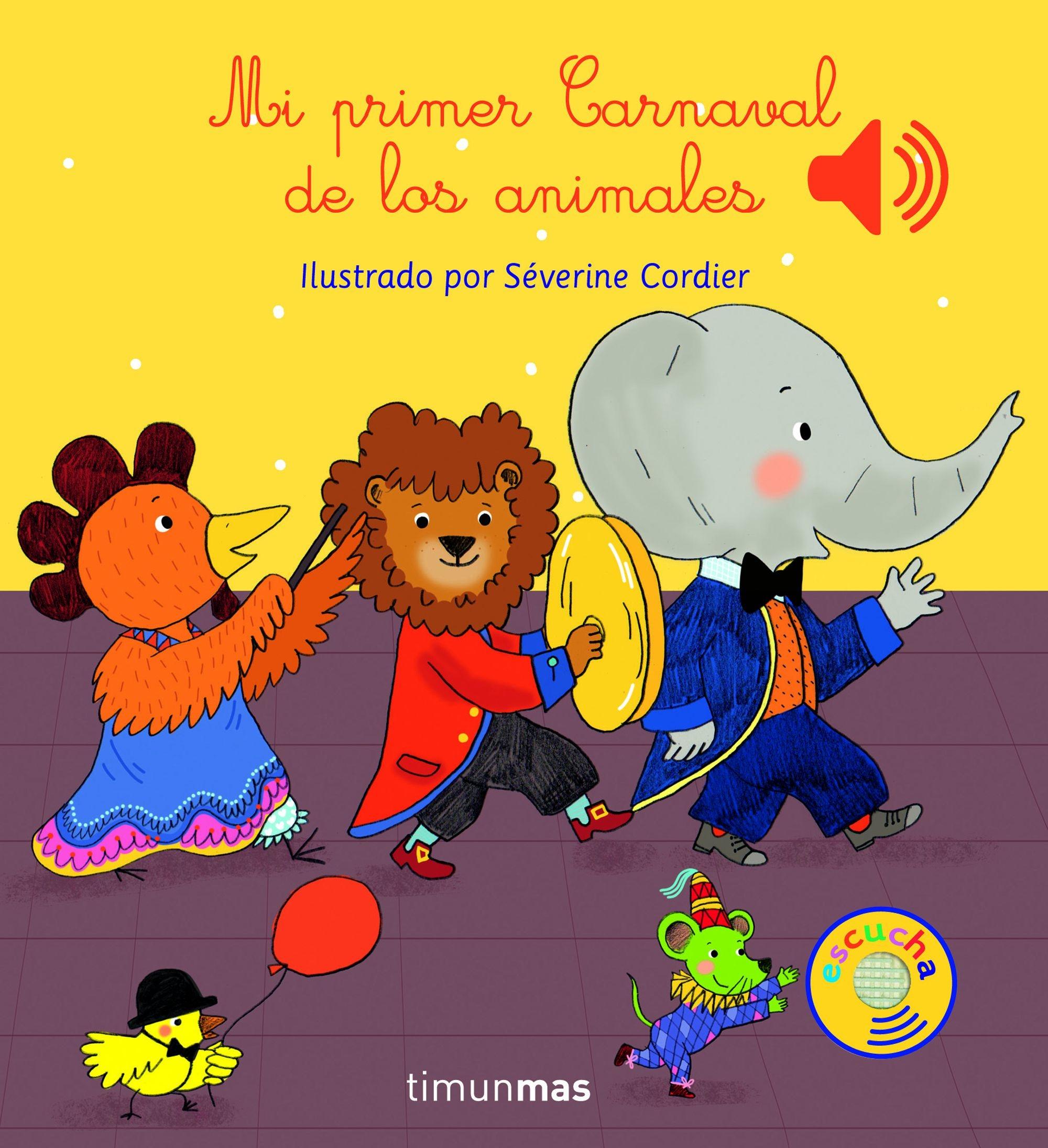 Mi Primer Carnaval de los Animales "Libro Sonoro / Letra ligada". 