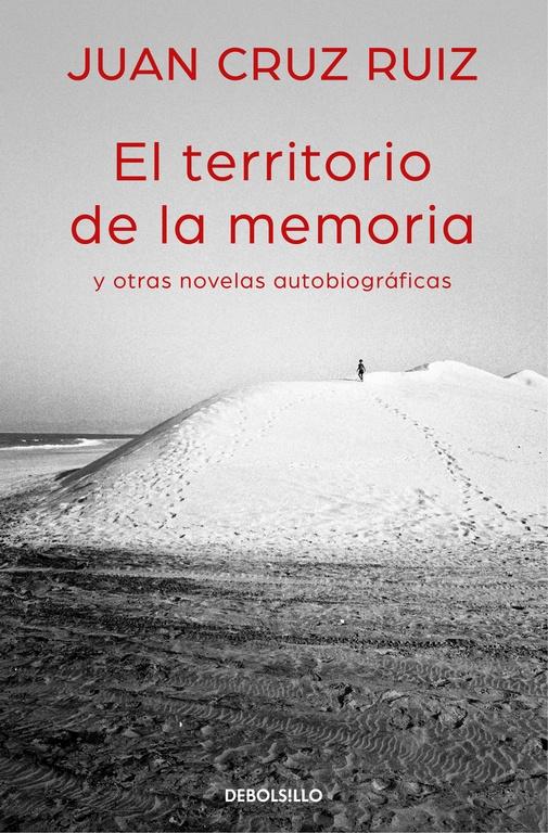 El Territorio de la Memoria y Otras Novelas Autobiográficas. 