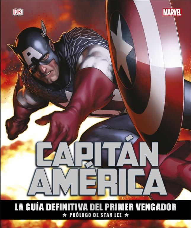 Capitán América "La guia definitiva del primer vengador"