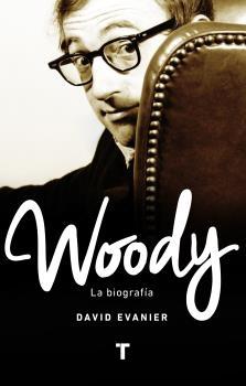 Woody. la Biografía. 