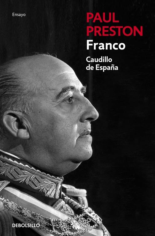 Franco (Edición Actualizada) "Caudillo de España". 