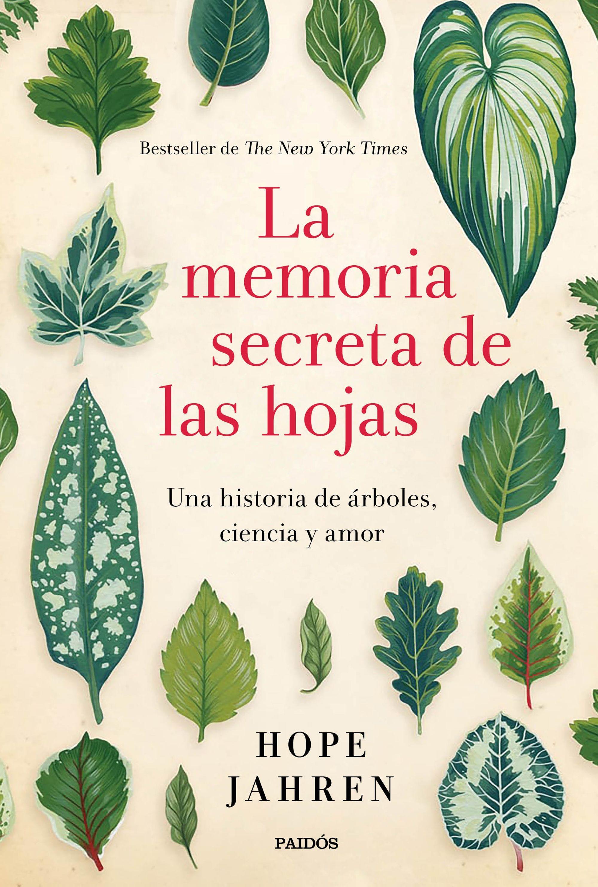La Memoria Secreta de las Hojas. 