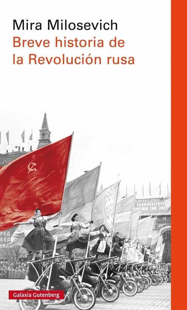 Breve Historia de la Revolución Rusa. 