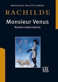 Monsieur Venus "Novela Materialista". 