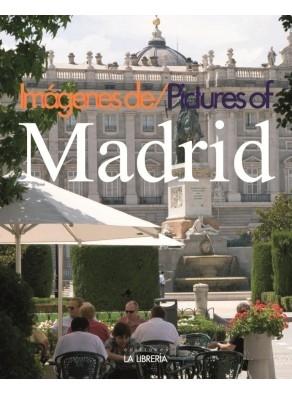 Imágenes de Madrid / Pictures Of Madrid. 