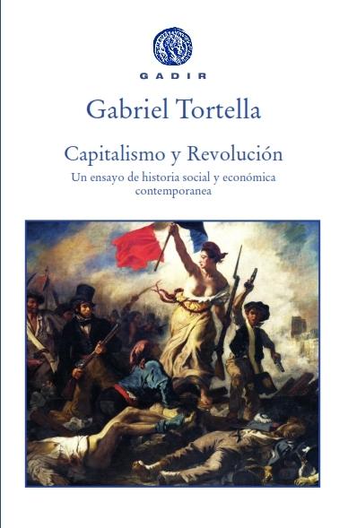 Capitalismo y revolución "Un ensayo de historia social y económica contemporánea". 