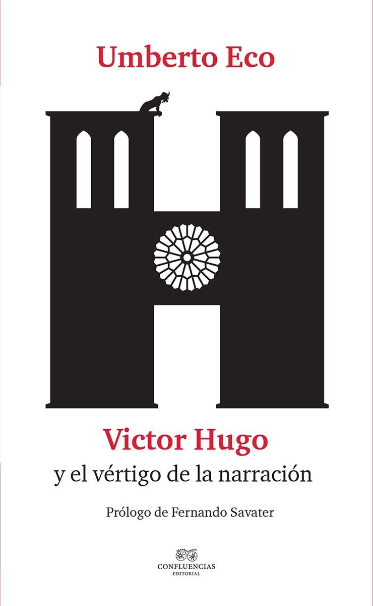 Victor Hugo y el Vértigo de la Narración. 