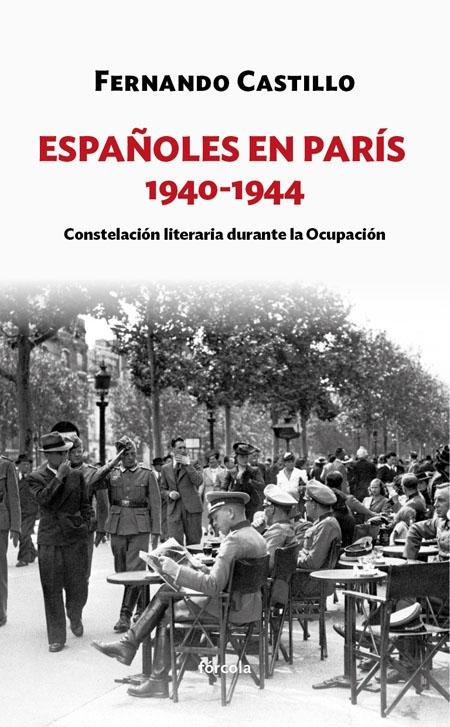 Españoles en París 1940-1944. 
