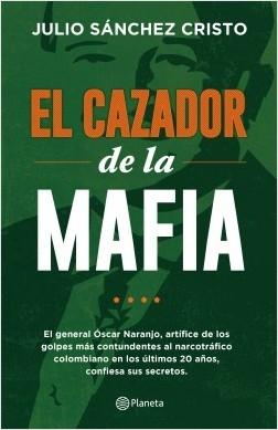 EL CAZADOR DE LA MAFIA. 