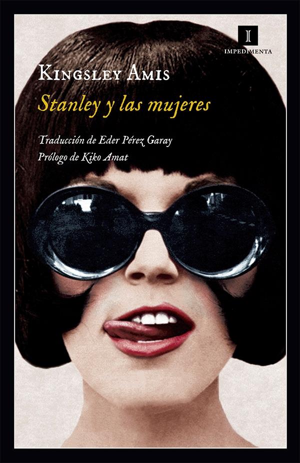 Stanley y las Mujeres "Traducción de Eder Perez. Prólogo de Kiko Amat". 