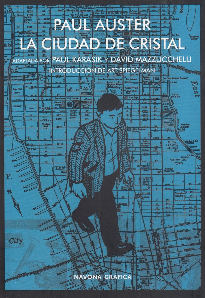 La ciudad de cristal "Adaptada por Paul Karasik y David Mazzuccheli.  Introducción de Art Spiegelman". 