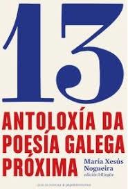 Antoloxía da poesía galega próxima "Edición bilingüe"
