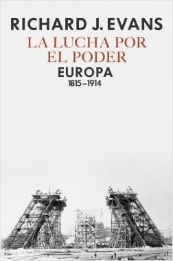 La Lucha por el Poder "Europa 1815-1914". 