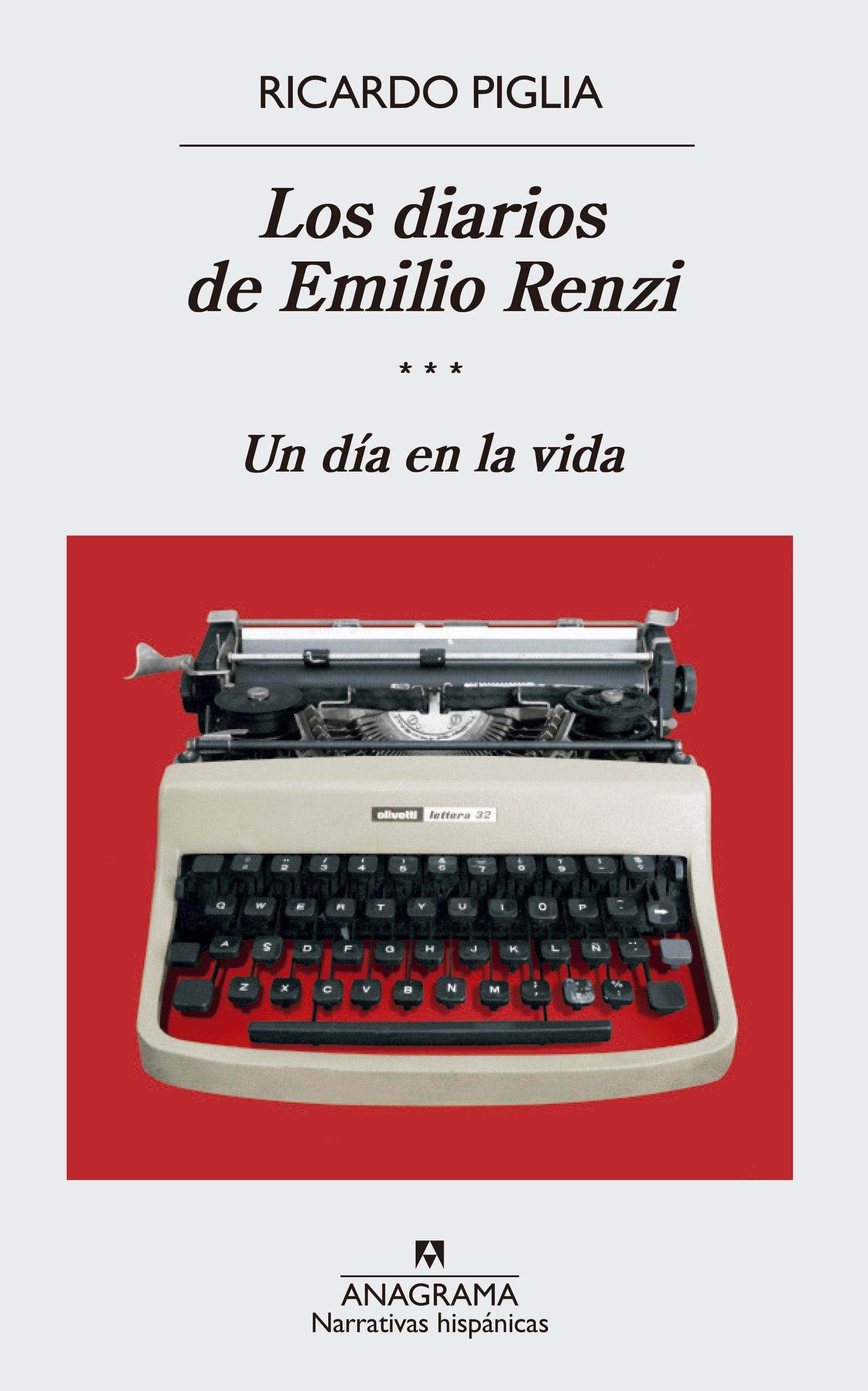 Los diarios de Emilio Renzi III "Un día en la vida". 