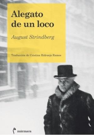 Alegato de un Loco "Traducción de Cristina Ridruejo". 