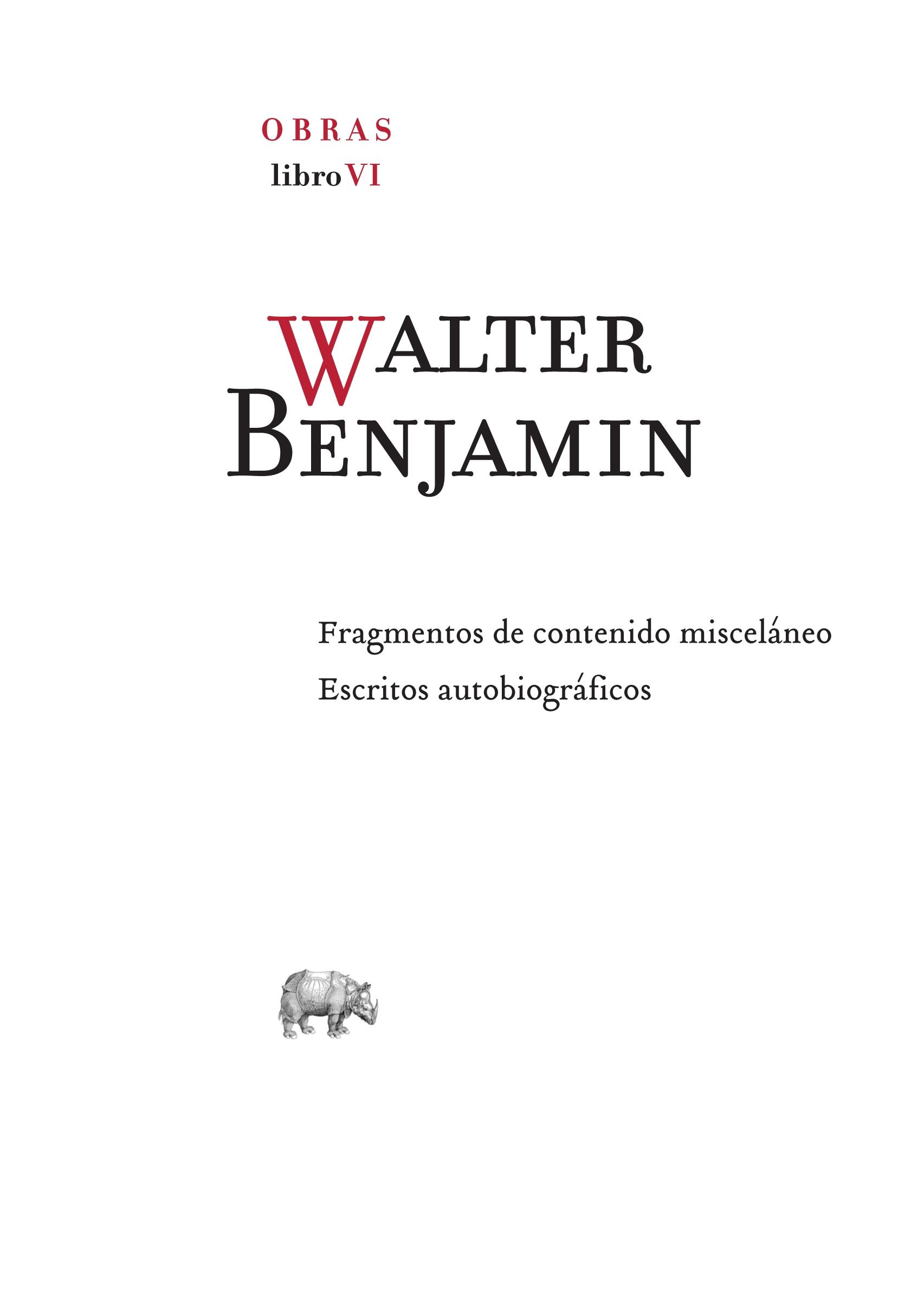 Obra completa. Libro VI "Fragmentos de contenido misceláneo  // Escritos autobiográficos". 