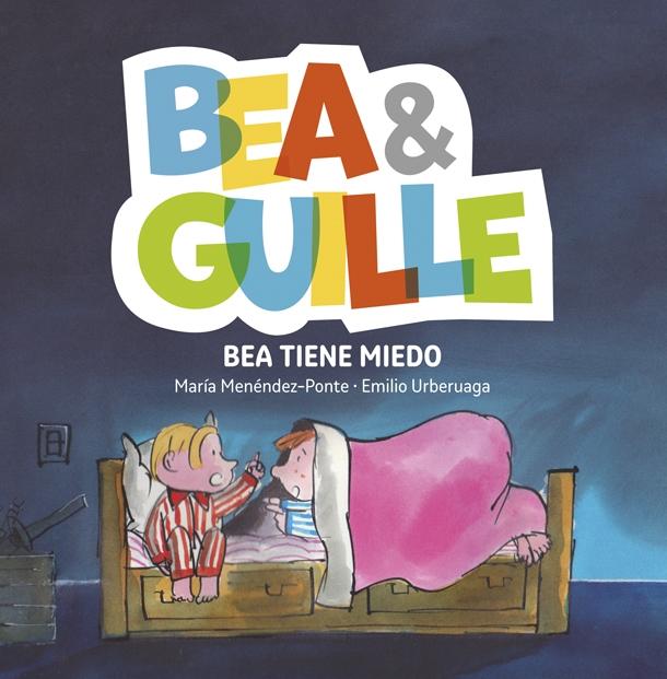 Bea tiene miedo "Bea &Guille 3"