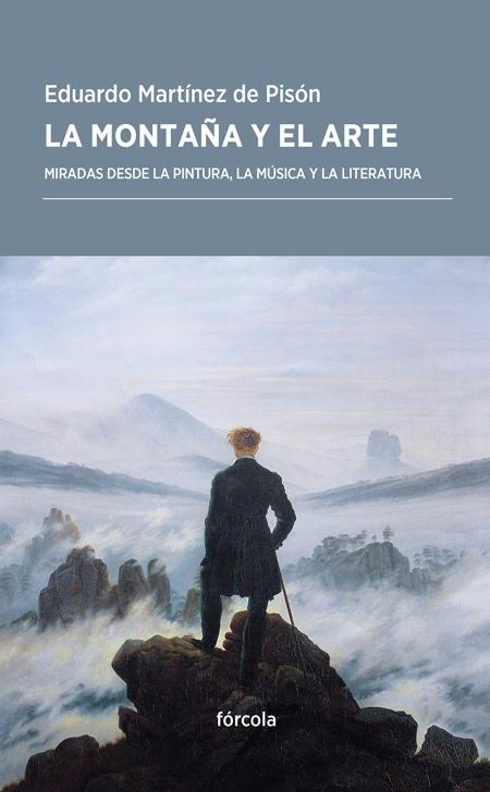 La Montaña y el Arte "Miradas desde la Pintura, la Música y la Literatura". 