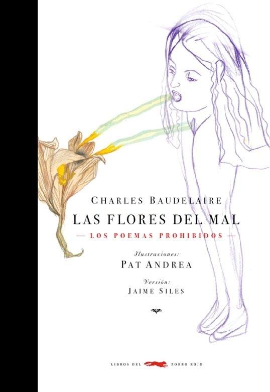Las Flores del Mal "Poemas Prohibidos". 