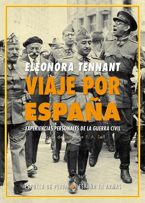 Viaje por España "Experiencias Personales de la Guerra Civil". 