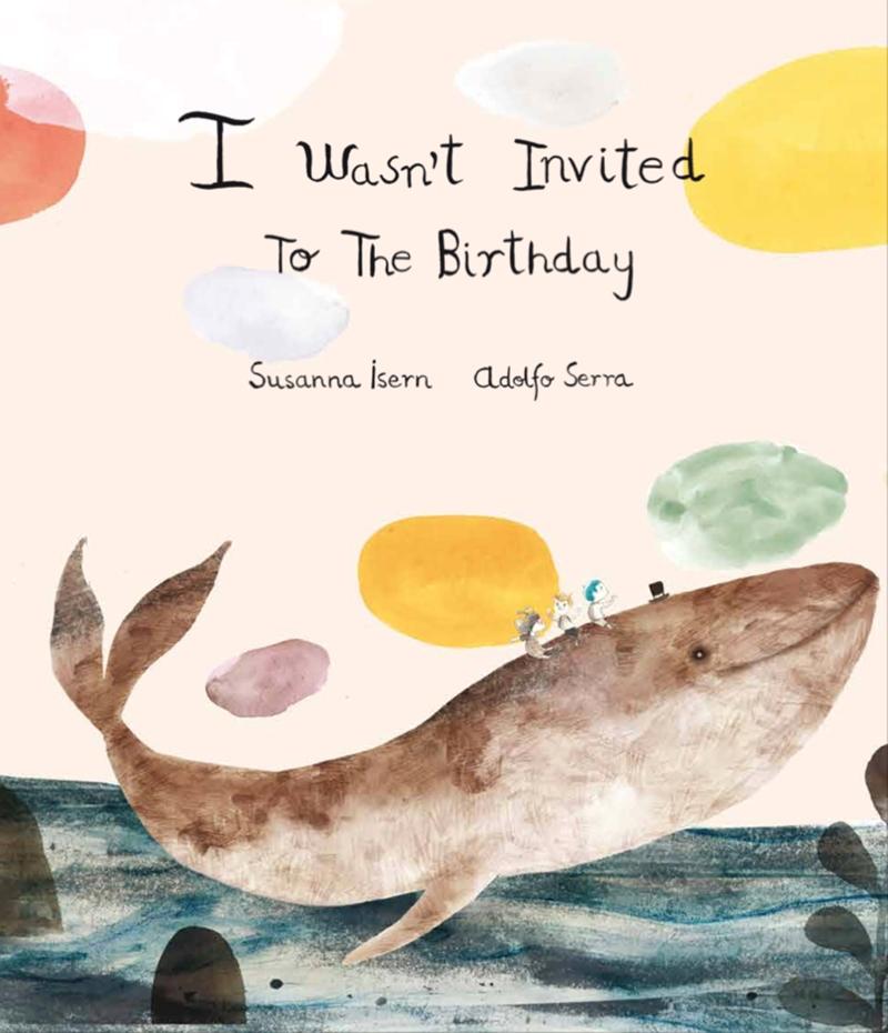 I wasn't invited to the birthday. 