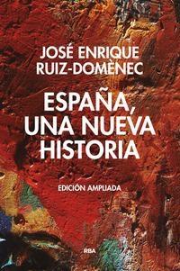 España, una Nueva Historia "Edición Ampliada". 