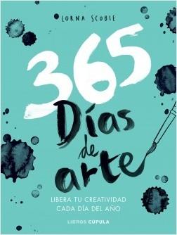 365 días de arte "Libera tu creatividad cada día del año". 