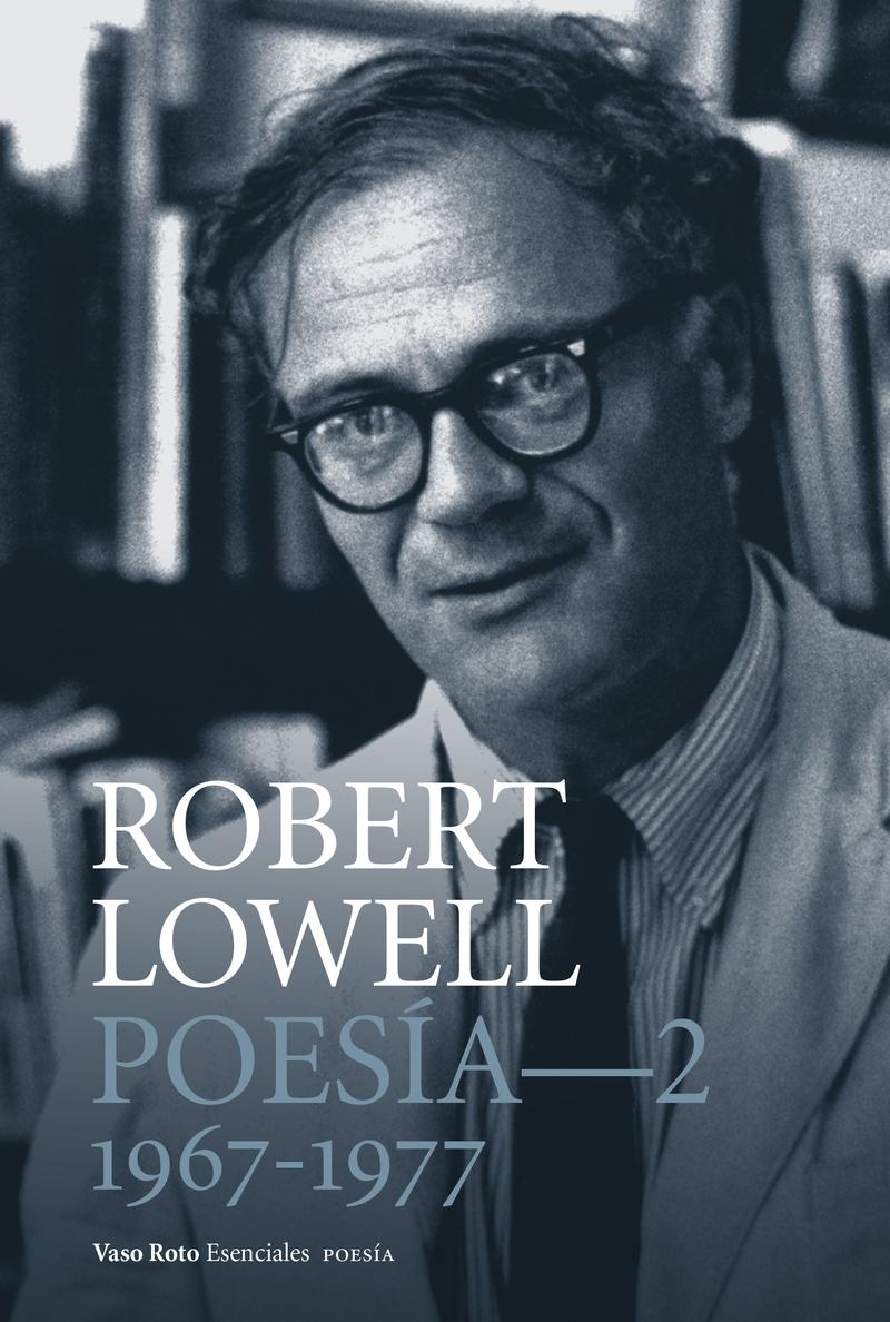 Poesía Completa (Vol. 2) 1967-1977. 