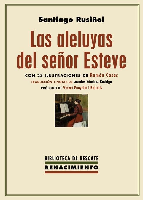 Las aleluyas del señor Esteve "Con 28 ilustraciones de Ramón Casas". 