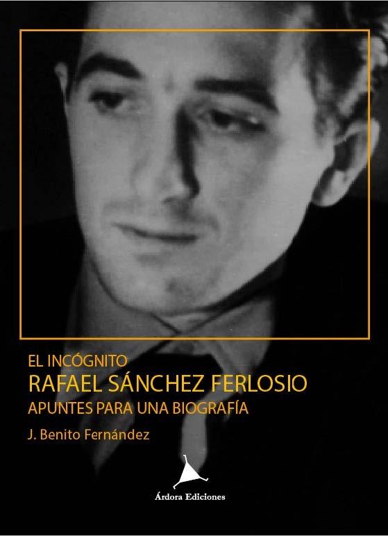 El incógnito Rafael Sánchez Ferlosio.. 