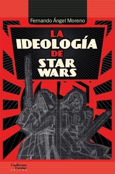 La ideología de Star Wars. 