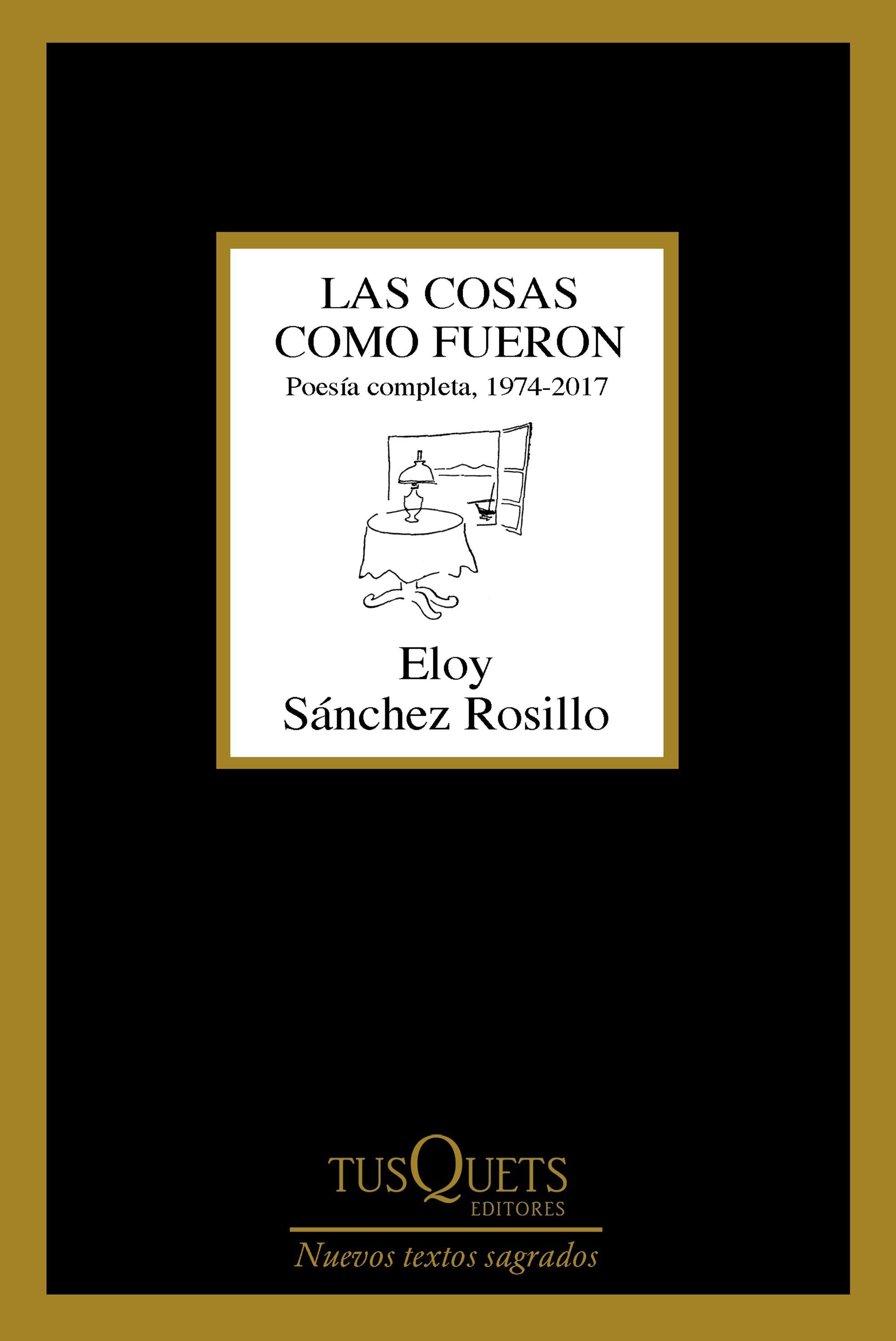 Las Cosas como Fueron "Poesía Completa, 1974-2017". 