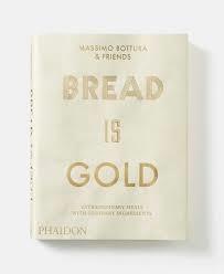 El pan es oro "Recetas extraordinarias con ingredientes ordinarios". 
