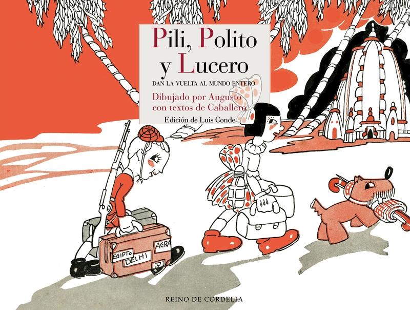 Pili, Polito y Lucero Dan la Vueltas al Mundo Entero. 