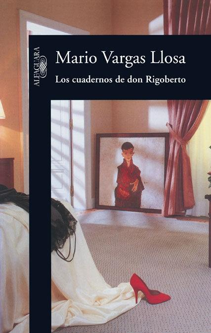 Los Cuadernos de Don Rigoberto. 