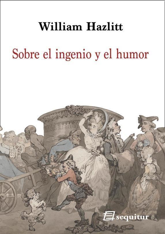Sobre el Ingenio y el Humor. 