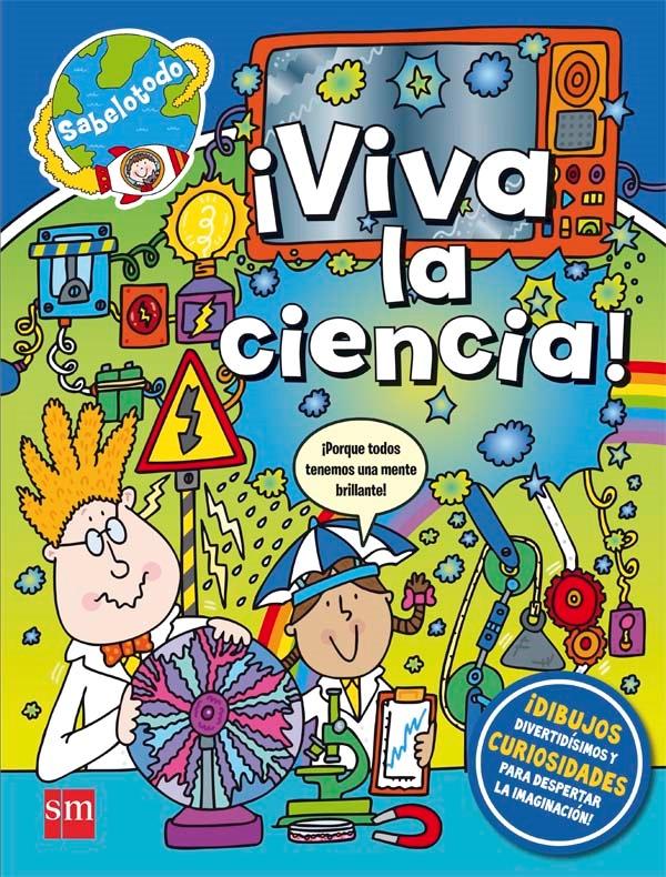 ¡Viva la Ciencia!. 