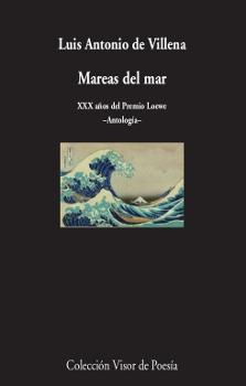 Mareas del mar "XXX Años del Premio Loewe. Antología". 