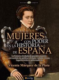 Mujeres con Poder en la Historia de España. 
